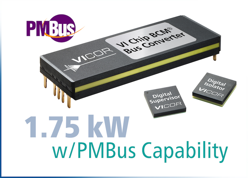 Vicor delivers power density & digital comm capability with their latest ChiP BCMs